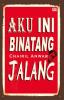 Aku ini Binatang Jalang (Hard Cover)